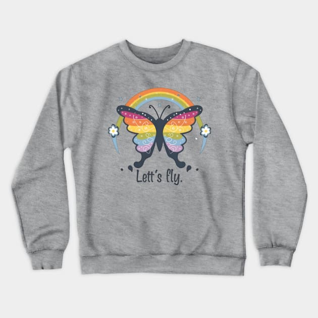 Let's fly Butterfly Crewneck Sweatshirt by Tee.gram